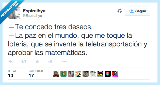 conceder,tres,deseo,genio,cuatro,contar,calcular,matematicas,aprobar,paz,mundo,lotería,tocar,teletransportación