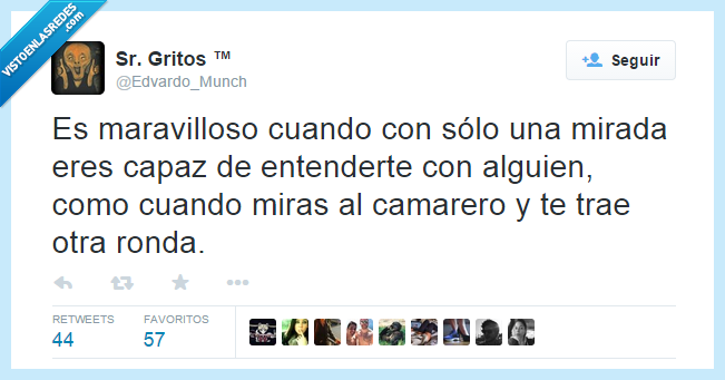 miradas,camarero,dicen,todo,pedir,otra,ronda,mirada,amor,entender,alguien