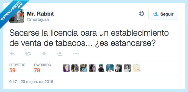 sacar,sacarse,licencia,establecimiento,venta,tabaco,estancarse,estanco