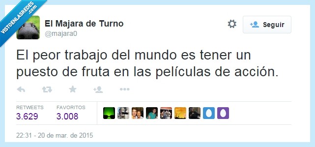 fruta,película de acción,todo por los aires,peor trabajo