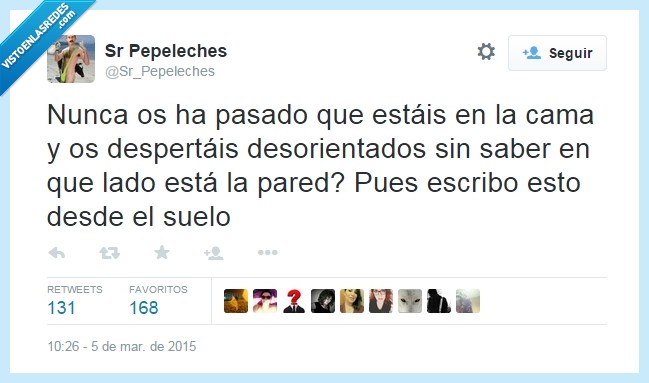 cama,pared,suelo,desorientación,vaya mala pata,caer,desorientado,dormir