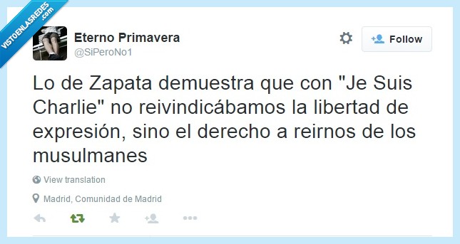 Zapata,JE suis Charlie,libertad,expresion,reivindicabamos,reivindicar,derecho,reir,musulman