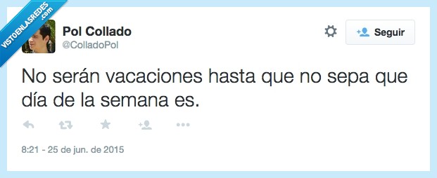 verano,vacaciones,dia,semana,verdido,saber