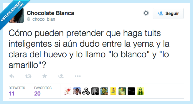 pretender,tuit,inteligente,yema,clara,amarillo,blanco,huevo,confusion,confundir