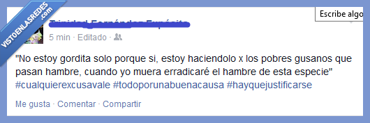 gordita,hacer,pobrs,gusanos,hambre,erradicar,especie,salvar