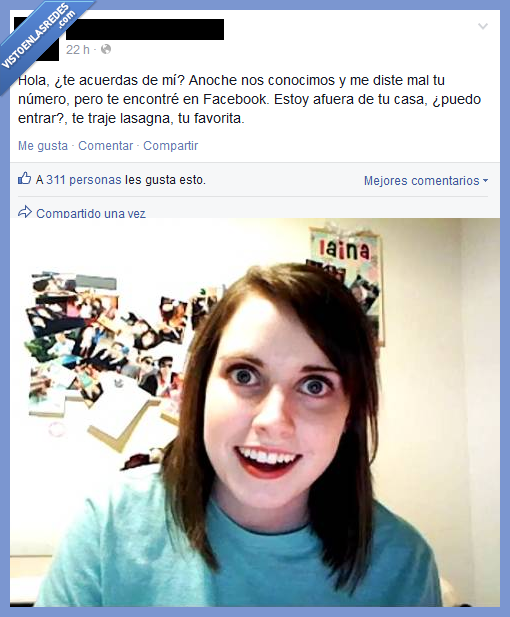 facebook,obsesión,con lasagna uno enamora,novia psicópata,esperar,telefono,encontrar,falso,mentira,casa,información