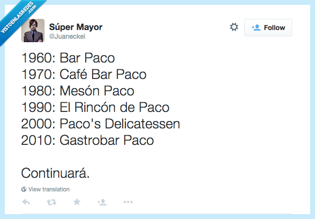 paco,evolución,bar,restaurante,delicatessen,gastrobar,nombre,rincon,modas
