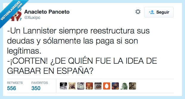 Lanninster,Juego De Tronos,GoT,En España Nos Lo Montamos Así,reestructura,deuda,pagar,legitima,grabar,España