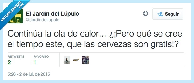 cerveza,beber,twitter,ola,calor,gratis,regalan