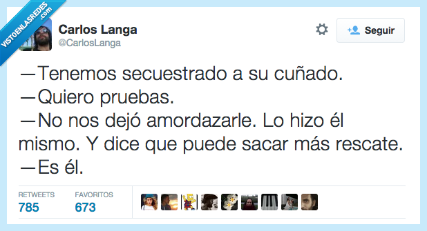 cuñado,secuestrado,secuestro,atar,sacar,mas,rescate,precio,duda,amordazar,mismo