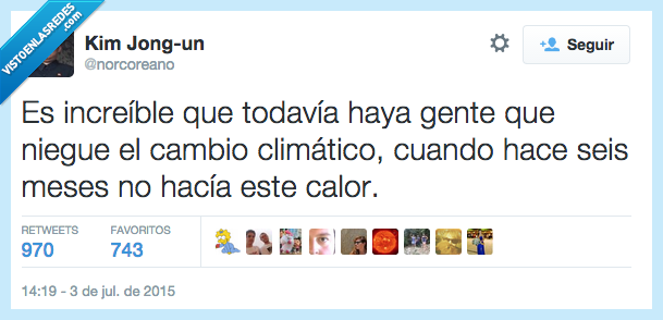 cambio,climatico,meses,calor,frio,verano,negar,gente,tontacos