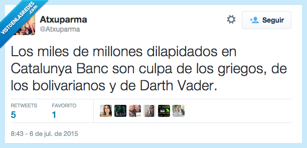 miles,millones,Catalunya Banc,griegos,bolivarianos,Podemos,Darth Vader,culpable,política,deuda,perdido,perder