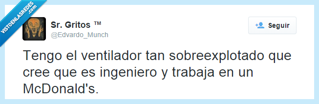 ventilador,calor,sobreexplotado,ingeniero,mcdonalds,trabajo