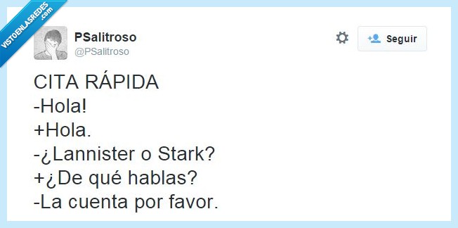 preguntar,cita,juego de tronos,lannister,stark