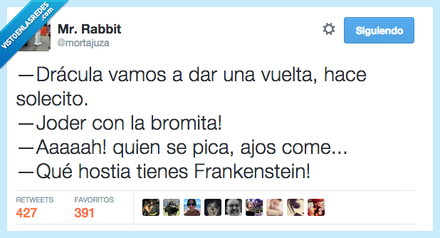 vuelta,dracula,solecito,sol,bromita,broma,pica,ajos,come,vampiro,Frankenstein