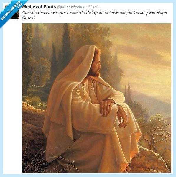 DiCaprio,oscar,humor,imágenes,medieval,Penélope Cruz,Dios,Jesus,Jesucristo,premio