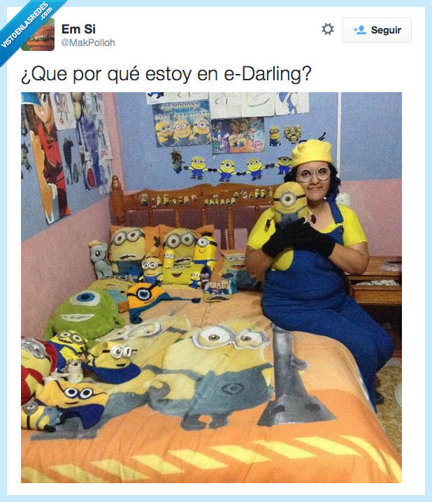 edarling,soltera,exigente,soltero,minion,obsesion,niña,chica,mujer,gorro,mi pequeño pony,qué mal está el patio