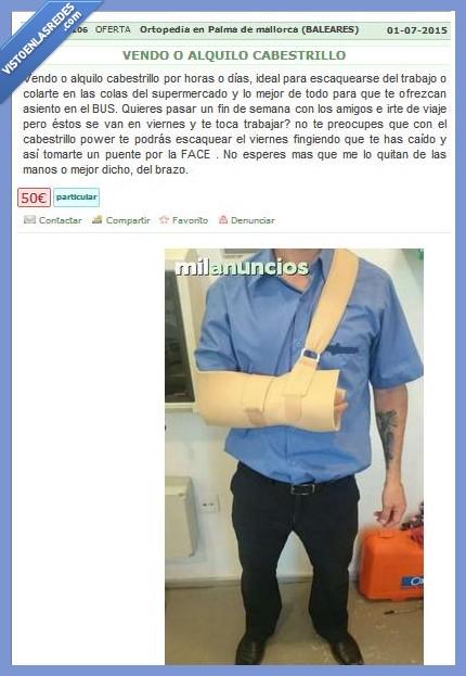 Cabestrillo,alquiler,compra,comprar,pagar,fingir,caido,caer,ortopedia,baja,trabajo,trabajar,milanuncios