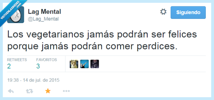 vegetariano,perdiz,comer,carne,nunca,felices,vegano