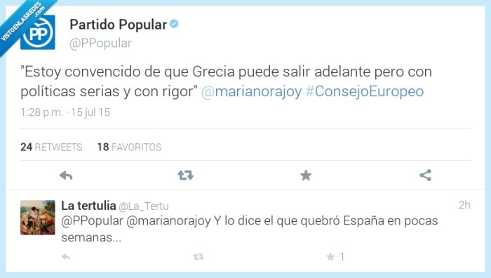 Partido Popular,Grecia,política,seria,Mariano Rajoy,rigor,presidente,consejo,quebro,quebrar,España,país