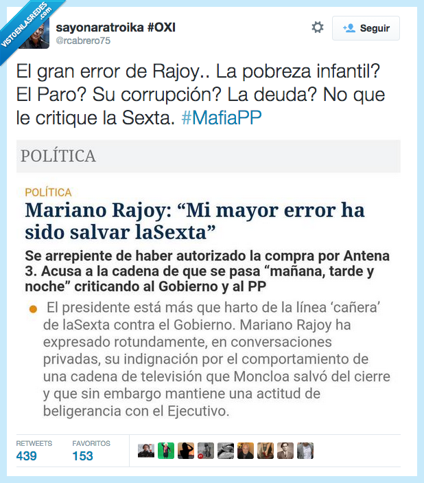 Mariano Rajoy,comprar,La Sexta,Antena 3,criticar,gobierno,error,equivocacion,paro,deuda,corrupción