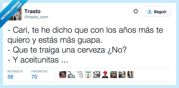 cari,guapa,años,te quiero,cerveza,novio,novia,pareja,marido,mujer,aceitunas,aceitunitas,picar,pedir,morro,amor