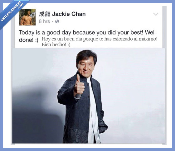 Jackie Chan,actor,animar,buen,dia,esfuerzo,esforzar