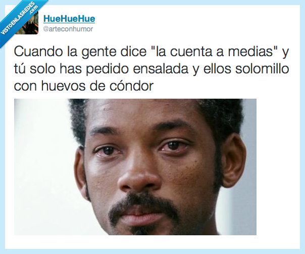 Cuenta,medias,humor,llorando,ensalada,solomillo,huevos,cóndor