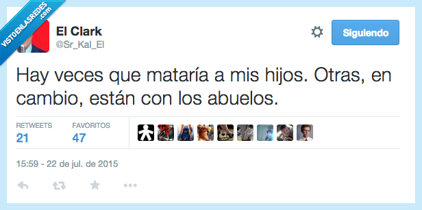 matar,hijos,otras,veces,abuelos,cuidar,padre