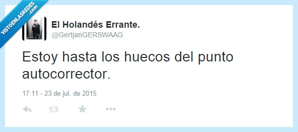 hasta,huecos,autocorrector,cambiar