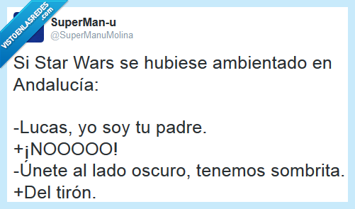 star wars,andalucía,calor,sombra,padre,Lado Oscuro,sombrita,del tirón