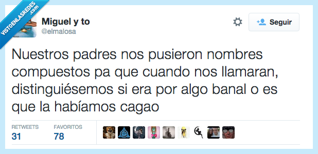 padre,poner,nombre,compuesto,llamar,distinguir,banal,cagao