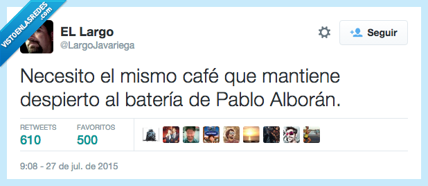 necesitar,café,mantener,despierto,batería,Pablo Alborán