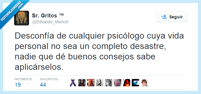 desconfiar,psicólogo,vida personal,desastre,buenos consejos,aplicar