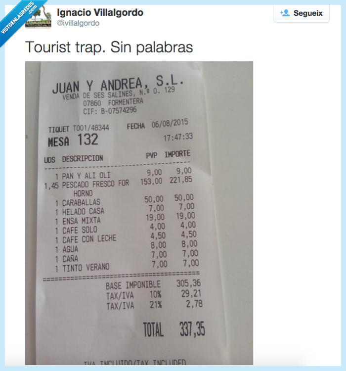 trap,trampa,cobrar,pescado hecho en oro,caro,formentera,estafa,ticket,restaurante,cuenta
