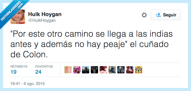 otro,camino,llegar,indias,antes,no,pagar,peaje,cuñado,Colón