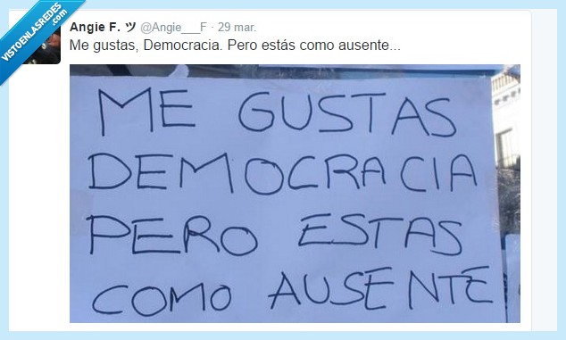 422320 - Me gustas, Democracia, por @Angie___F