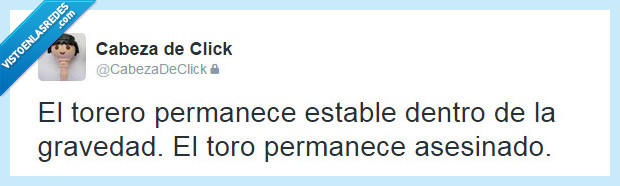 torero,toro,cogida,vergüenza,asesinatos,no es arte