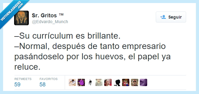 curriculum,brillante,tanto,empresario,pasar,huevo,papel,reluce,relucir