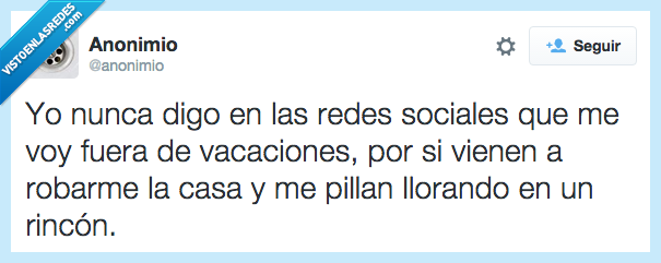 redes,red,social,vacaciones,fuera,robar,casa,llorar,llorando,rincon,dinero