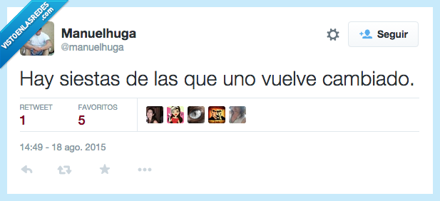 siesta,volver,cambiado,cambiar