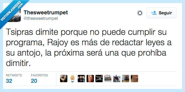 Tsipras,dimite,dimitir,cumplir,programa,rajoy,ley,prohibir,antojo,dimision