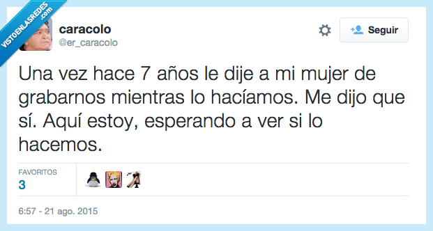 años,siete,decir,mujer,grabar,si,esperando,esperar,emocion