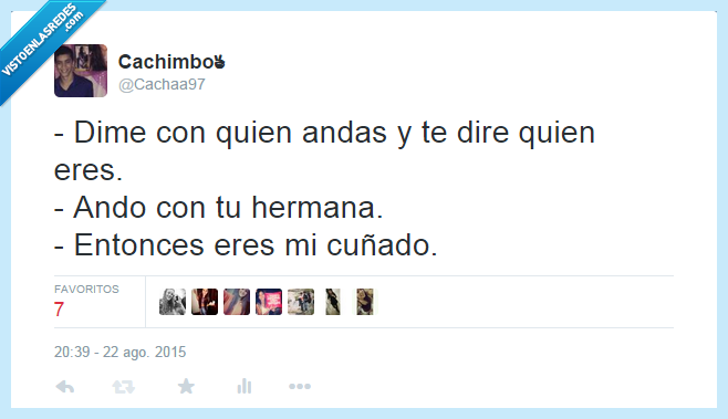 cuñado,refrán,humor,hermana,andas,quien,eres