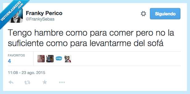 hambre,comer,suficiente,levantar,sofa,vago,pereza,mover,comida