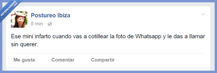 postureo,whatsapp,mensaje,llamada,infarto,cotillear,llamar,querer,foto,error