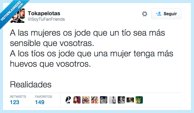 mujeres,tio,sensible,ellos,ellas,vosotros,vosotras,huevos,valor,realidades