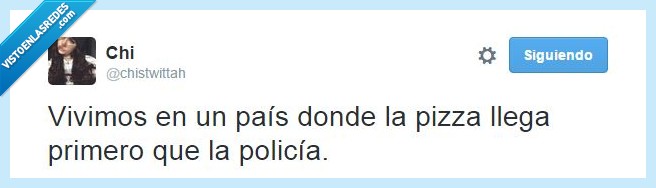 policía,pizza,llamar,rápido,llegar,enviar