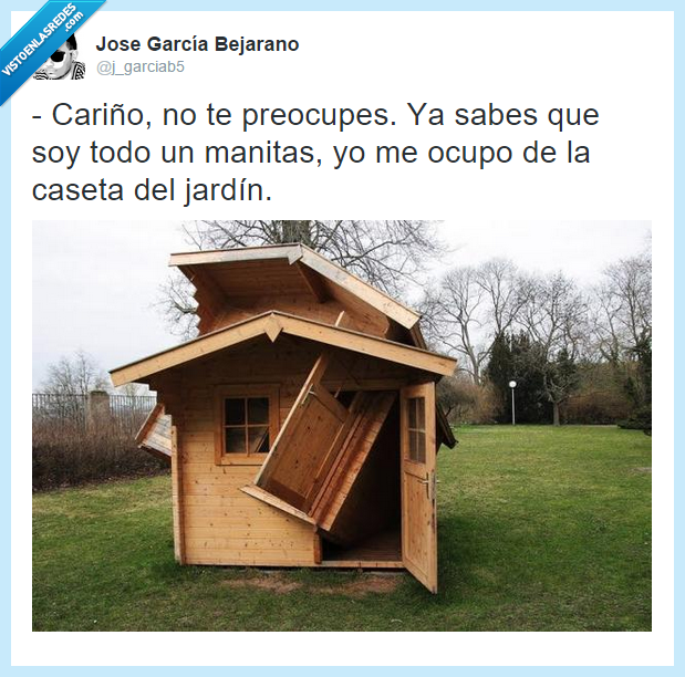 humor,carpinteria,parejas,jardin,caseta,manitas,arreglar,cobertizo,destrozo
