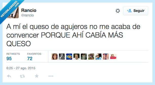 queso,agujero,convencer,cabía,caber,más